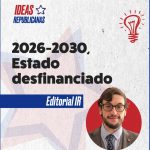 Ideas de la semana: 2026-2030 Estado desfinanciado