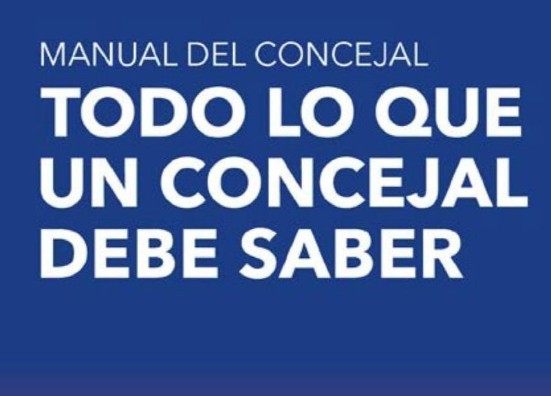 Manual del Concejal: Lo que un concejal debe saber