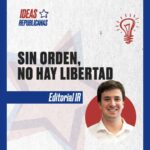 Sin orden no hay libertad